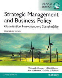 Image of STRATEGIC MANAGEMENT AND BUSINESS POLICY; Globalization, Innovation, and Sustainability