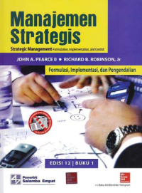Image of MANAJEMEN STRATEGIS; Formulasi, Implementasi, dan Pengendalian (Buku 1)