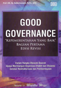 GOOD GOVERNANCE (Kepemerintahan yang Baik) (Bagian 1)