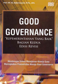 GOOD GOVERNANCE (Kepemerintahan yang Baik) (Bagian 2)