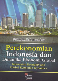 Image of PEREKONOMIAN INDONESIA DAN DINAMIKA EKONOMI GLOBAL