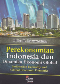 PEREKONOMIAN INDONESIA DAN DINAMIKA EKONOMI GLOBAL