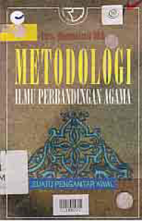 Image of METODOLOGI ILMU PERBANDINGAN AGAMA