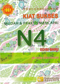 KIAT SUKSES MUDAH & PRAKTIS MENCAPAI N4