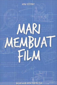 MARI MEMBUAT FILM