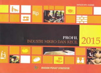 Image of PROFIL INDUSTRI MIKRO DAN KECIL 2015