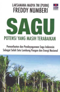 SAGU; Potensi yang Masih Terabaikan