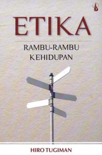 ETIKA RAMBU-RAMBU KEHIDUPAN