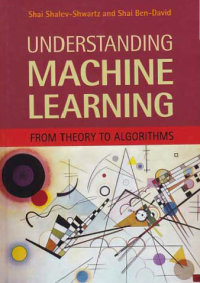 Image of UNDERSTANDING MACHINE LEARNING; From Theory To Algorithms