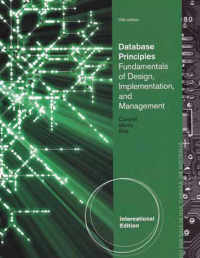 DATABASE PRINCIPLES; Fundamentals of Design, Implementation, and Management