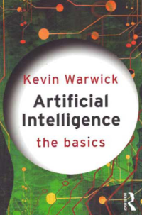 ARTIFICIAL INTELLEGENCE; The Basics