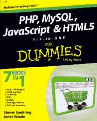 PHP, MYSQL, JAVASCRIPT & HTML5; All In One for Dummies