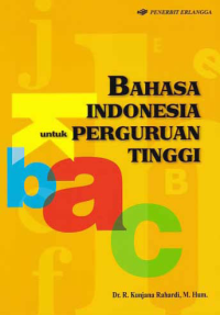 Image of BAHASA INDONESIA UNTUK PERGURUAN TINGGI