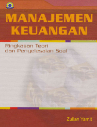 Image of MANAJEMEN KEUANGAN; Ringkasan Teori dan Penyelesaian Soal