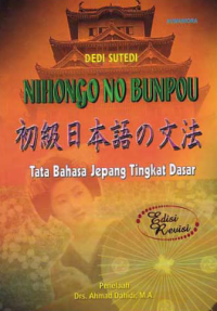 TATA BAHASA JEPANG TINGKAT DASAR (NIHONGO NO BUNPOU)