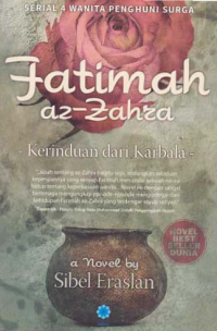 Image of FATIMAH AZ-ZAHRA; Kerinduan dari Karbala