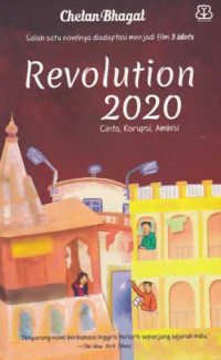 Image of REVOLUTION 2020; Cinta, Korupsi, Ambisi