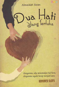 DUA HATI YANG TERLUKA