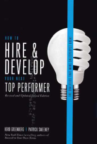 HOW TO HIRE & DEVELOP YOUR NEXT TOP PERFORMER