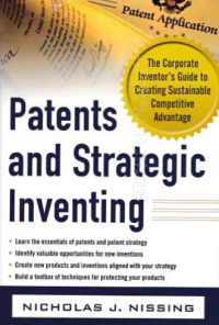 Image of PATENTS AND STRATEGIC INVENTING