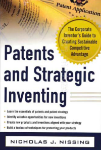 PATENTS AND STRATEGIC INVENTING