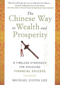 THE CHINESE WAY TO WEALTH AND PROSPERITY