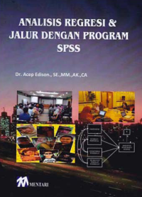 Image of ANALISIS REGRESI & JALUR DENGAN PROGRAM SPSS