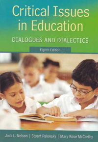 Image of CRITICAL ISSUES IN EDUCATION; Dialogues and Dialectics