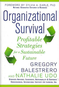 ORGANIZATIONAL SURVIVAL; Profitable Strategies for a Sustainable Future