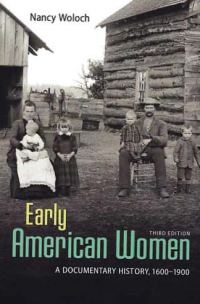 Image of EARLY AMERICAN WOMEN; A Documentary History, 1600-1900