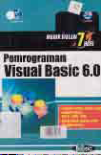 MAHIR DALAM 7 HARI PEMROGRAMAN VISUAL BASIC