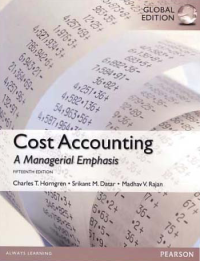 COST ACCOUNTING; A Managerial Emphasis