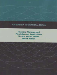 FINANCIAL MANAGEMENT; Principles and Applications