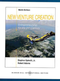 NEW VENTURE CREATION; Entrepreneurship For the 21st Century