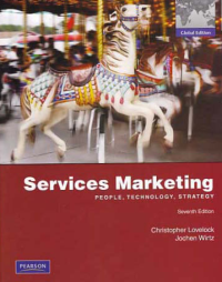 SERVICES MARKETING; People, Technology, Strategy