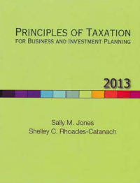 PRINCIPLES OF TAXATION; For Business and Investment Planning