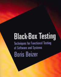 BLACK-BOX TESTING; Techniques for Functional Testing of Software and Systems