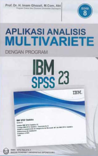 APLIKASI ANALISIS MULTIVARIATE DENGAN PROGRAM IBM SPSS 23 + CD