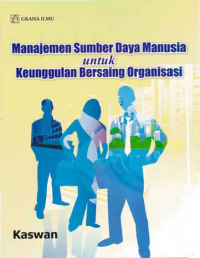 MANAJEMEN SUMBERDAYA MANUSIA UNTUK KEUNGGULAN BERSAING ORGANISASI