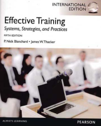 EFFECTIVE TRAINING; Systems, Strategies, and Practices