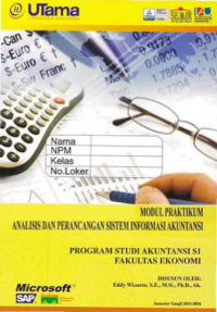 MODUL PRAKTIKUM ANALISIS DAN PERANCANGAN SISTEM INFORMASI AKUNTANSI + Buku Kerja (S1-Ak)