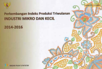 PERKEMBANGAN INDEKS PRODUKSI TRIWULAN INDUSTRI MIKRO DAN KECIL