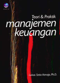 TEORI DAN PRAKTEK MANAJEMEN KEUANGAN