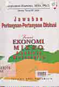 Image of JAWABAN PERTANYAAN-PERTANYAAN DISKUSI; Teori Ekonomi Mikro Analisis Matematis