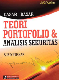 Image of DASAR-DASAR TEORI PORTOFOLIO DAN ANALISIS SEKURITAS
