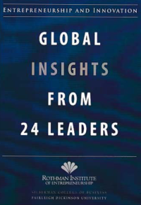 ENTREPRENEURSHIP AND INNOVATION; Global Insights from 24 Leaders
