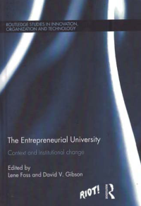 THE ENTREPRENEURIAL UNIVERSITY; Context and Institutional Change