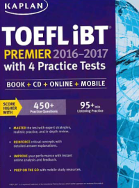 TOEFL IBT; Premier 2016-2017 with 4 Practice Tests + CD