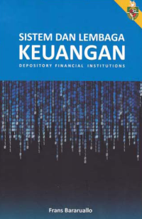 SISTEM DAN LEMBAGA KEUANGAN (Depository Financial Institutions)