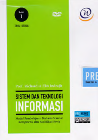 SISTEM DAN TEKNOLOGI INFORMASI; Modul Pembelajaran Berbasis Standar Kompetensi dan Kualifikasi Kerja (Nomor I)